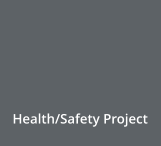 Health/Safety Project